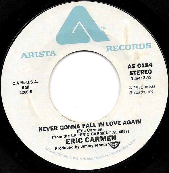 Eric Carmen : Never Gonna Fall In Love Again / No Hard Feelings (7", Single, Ter)