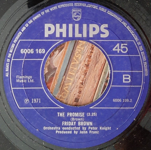 Friday Brown : The Only One To Love Me (7", Single)