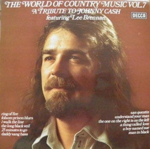 Lee Brennan (2) : The World Of Country Music Vol. 7  A tribute To Johnny Cash (LP, Album)