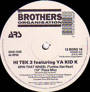 Hi Tek 3 Featuring Ya Kid K : Spin That Wheel (Turtles Get Real) (12")