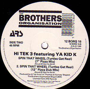 Hi Tek 3 Featuring Ya Kid K : Spin That Wheel (Turtles Get Real) (12")