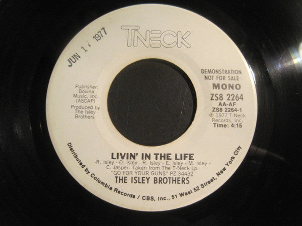 The Isley Brothers : Livin' In The Life  (7", Promo)