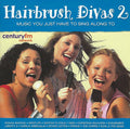 Various : Hairbrush Divas 2 (2xCD, Comp)