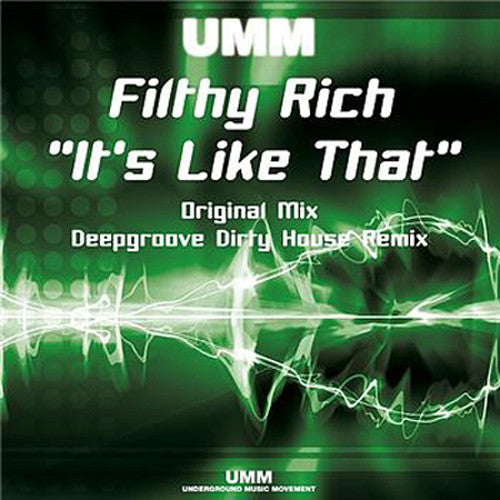 Filthy Rich (6) : It's Like That (12")