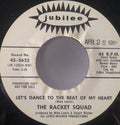 The Racket Squad : Let's Dance To The Beat Of My Heart (7", Promo)
