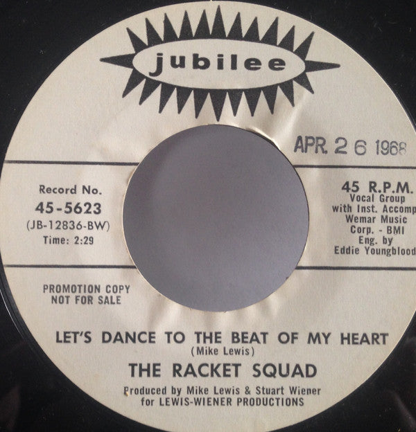 The Racket Squad : Let's Dance To The Beat Of My Heart (7", Promo)