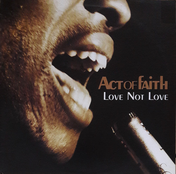 Act Of Faith : Love Not Love (12", Single)