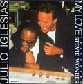 Julio Iglesias Featuring Stevie Wonder : My Love (7", Single, Sma)