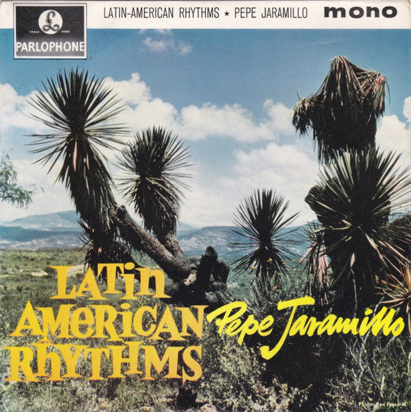 Pepe Jaramillo And His Latin-American Rhythm : Latin American Rhythms (7", EP, Mono, RE, Bla)
