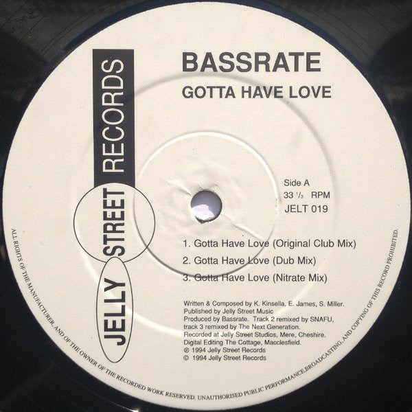 Bassrate : Gotta Have Love (12")