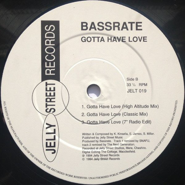 Bassrate : Gotta Have Love (12")