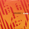 Mousse T. Feat. Emma Lanford : Fire (2x12")