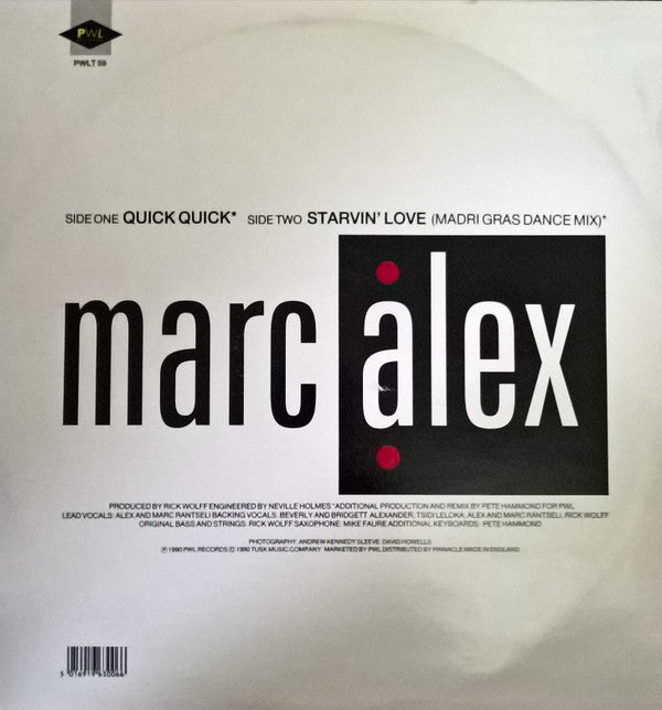 MarcAlex : Quick Quick (The Mardi Gras Dance Mix) / Starvin' Love (12")