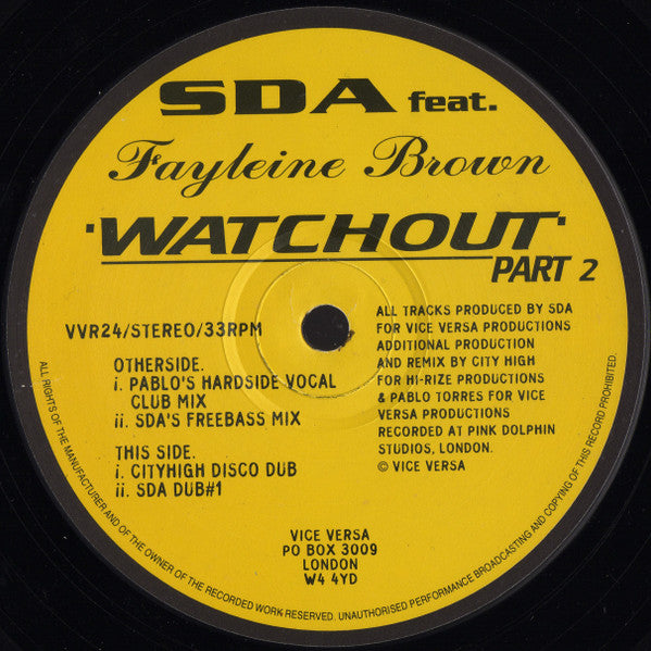 SDA Feat. Fayleine Brown : Watchout (Part 2) (12")