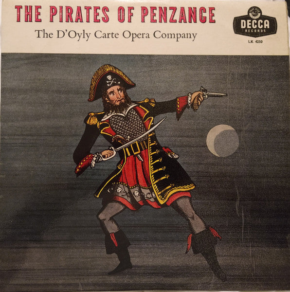 Gilbert & Sullivan / D'Oyly Carte Opera Company, Isidore Godfrey Conducting The New Symphony Orchestra Of London : The Pirates Of Penzance  (2xLP, Album, Mono)