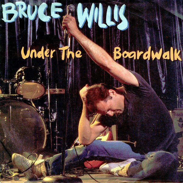 Bruce Willis : Under The Boardwalk (7", Single)