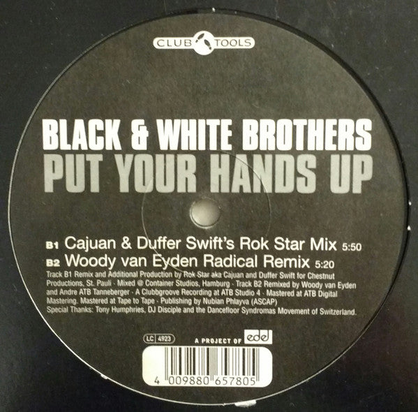 Black & White Brothers : Put Your Hands Up (12")