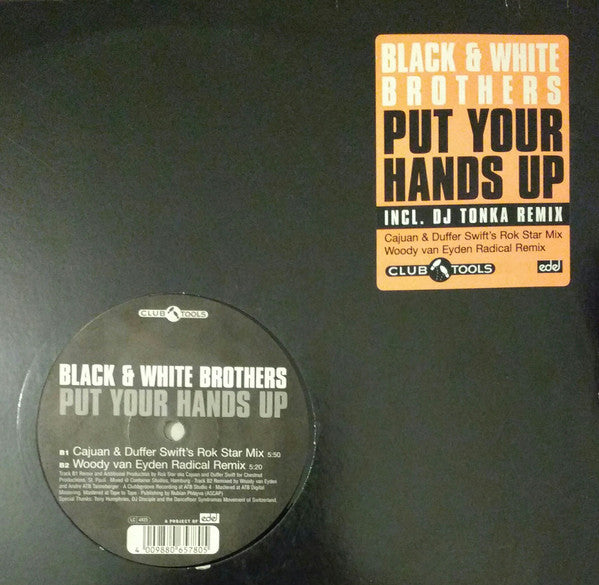 Black & White Brothers : Put Your Hands Up (12")