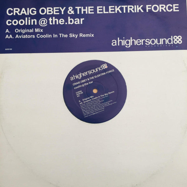 Craig Obey & The Elektrik Force : Coolin @ The.Bar (12")